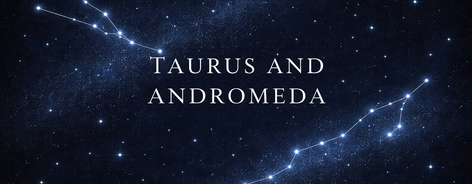 Taurus and Andromeda, con le costellazioni del Toro e di Andromeda in un cielo stellato